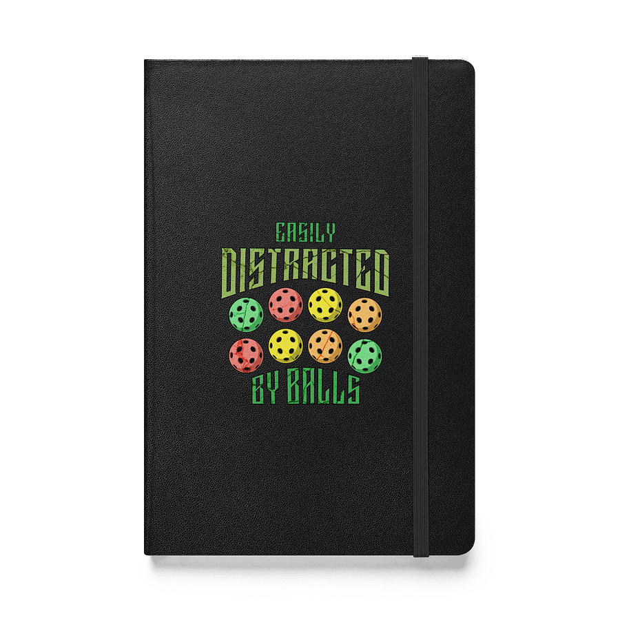 Easily Distracted By Balls Pickleball Playful Hardcover Notebook product image (1)