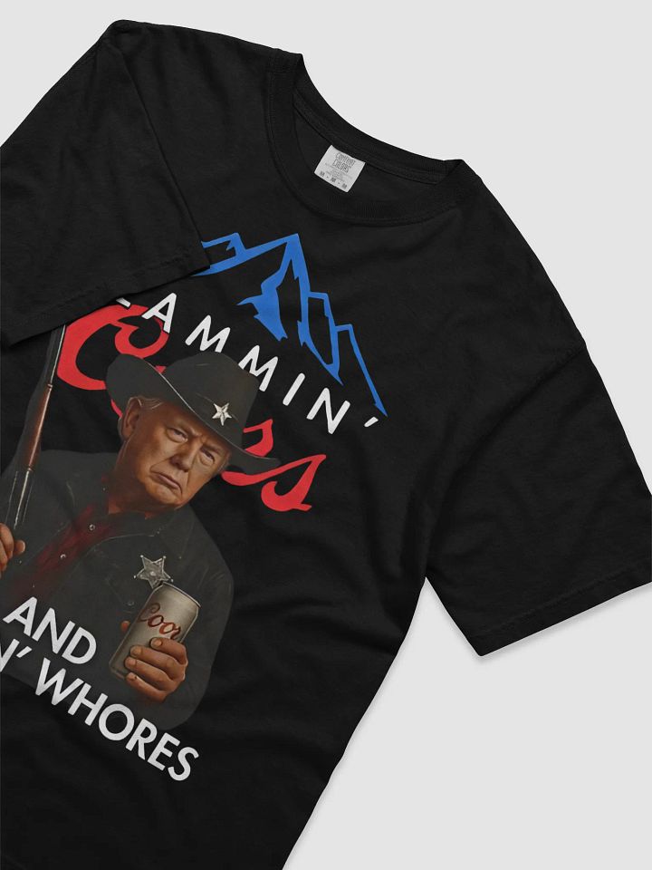 Trump Slammin’ Coors and Bangin’ Whores Shirt product image (2)