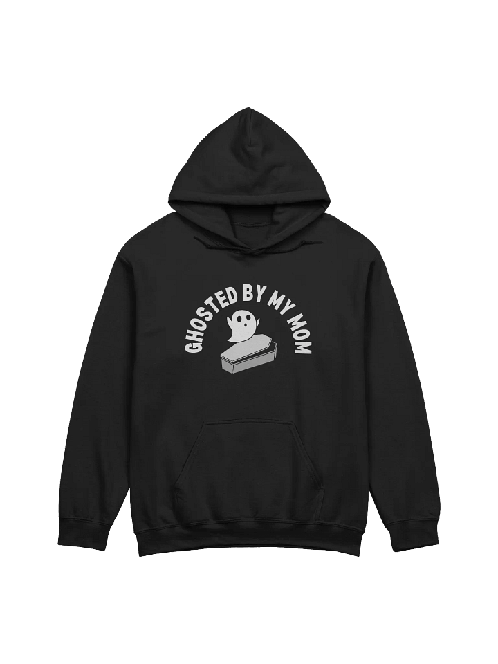 Ghosted By My Mom Hoodie product image (1)