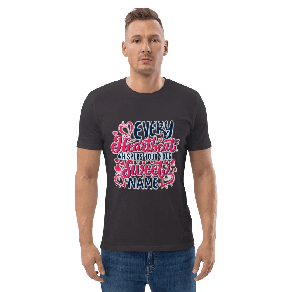 Every Heartbeat whisper your sweet name T-shirt product image (3)
