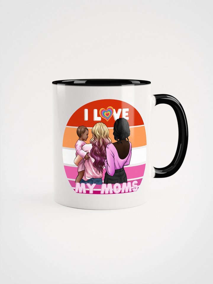 I Love My Moms Lesbian Pride Family Art Ceramic Mug with Color product image (1)