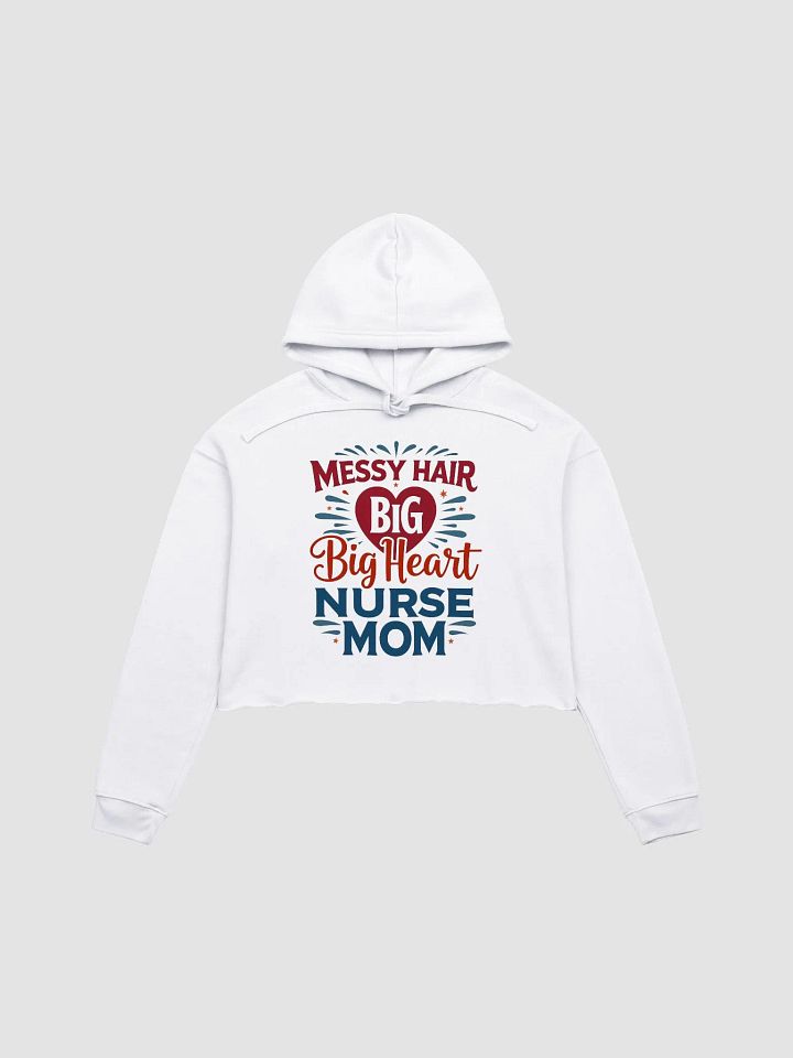 Nurse Mom Tribute Crop Hoodie product image (5)