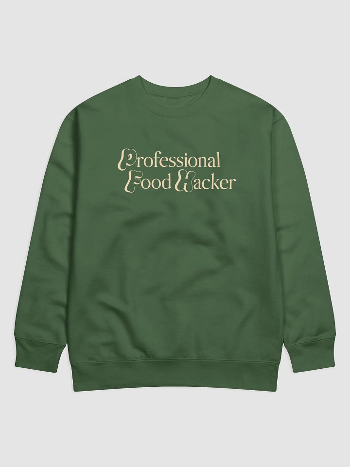 Professional Food Hacker Crewneck product image (1)