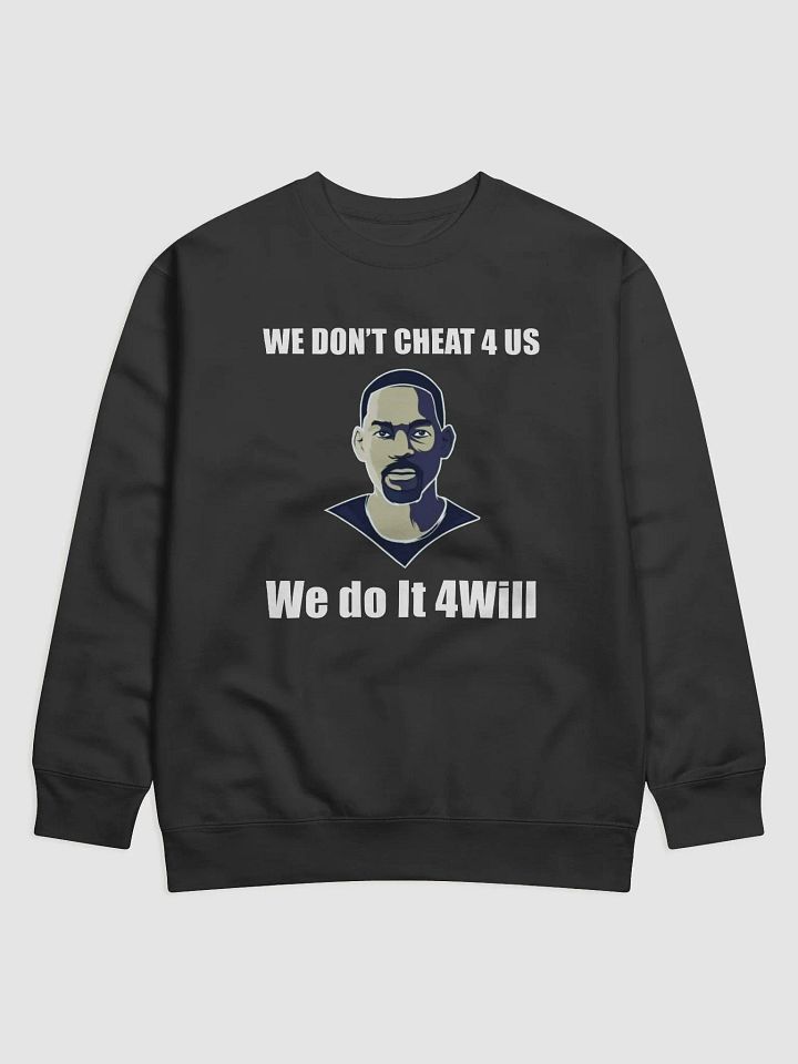 We Don’t Cheat 4 Us We Do It 4 Will Smith product image (1)