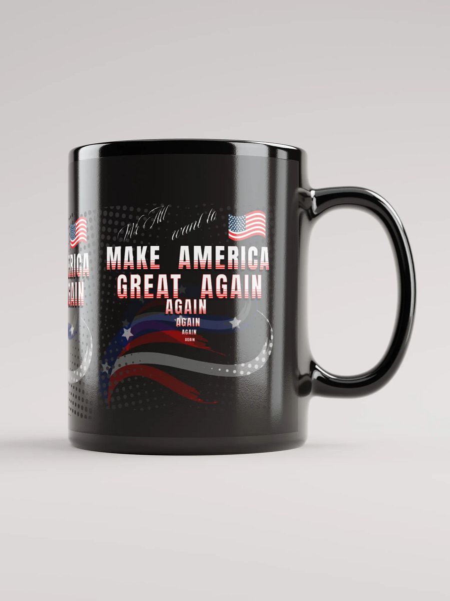 Black Mug Make America Great Again for Patriots dads moms product image (1)