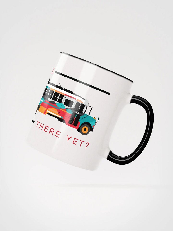 Art We There Yet Mug product image (2)