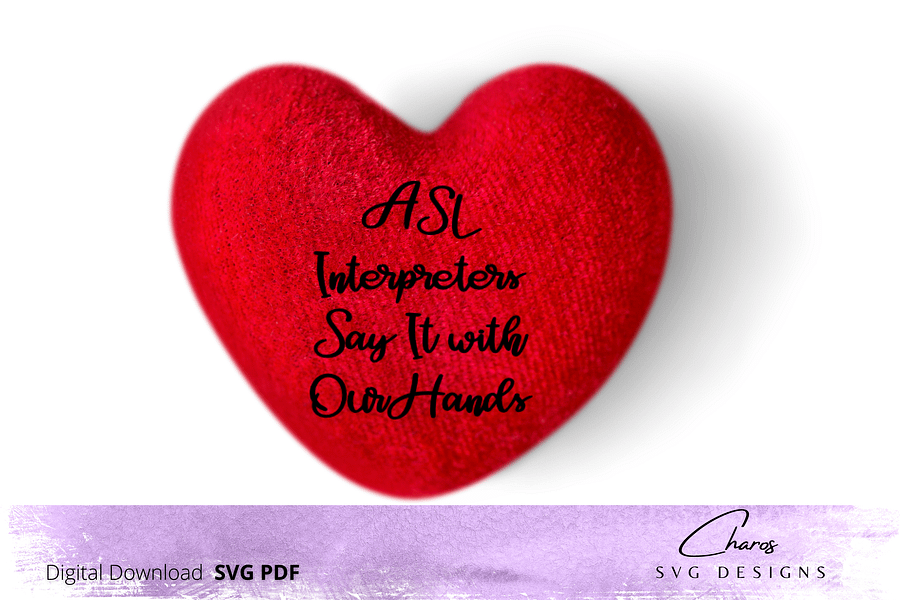ASL Interpreters Say It With Our Hands - SVG product image (6)