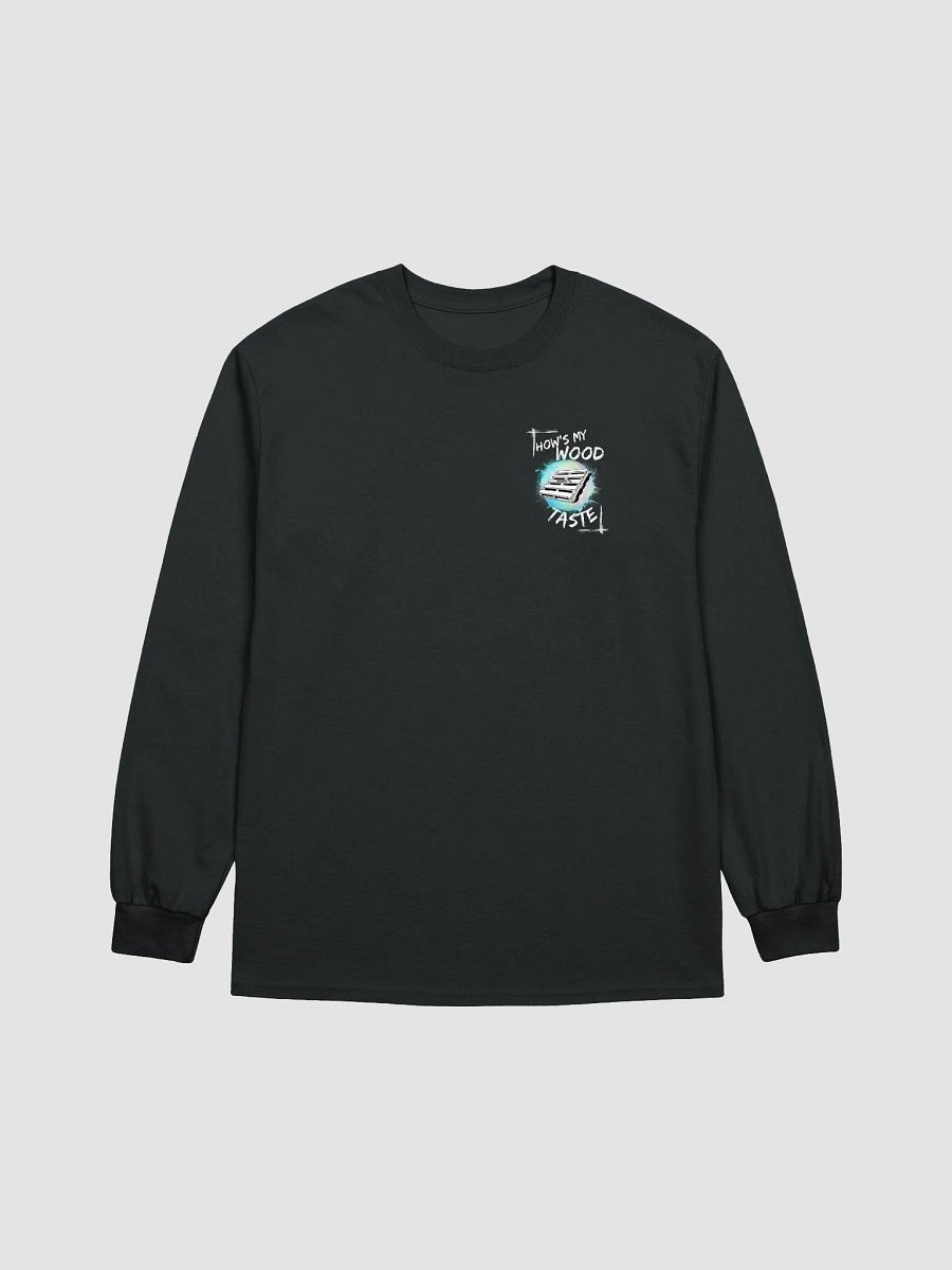 How's My Wood Long Sleeve Tee product image (1)