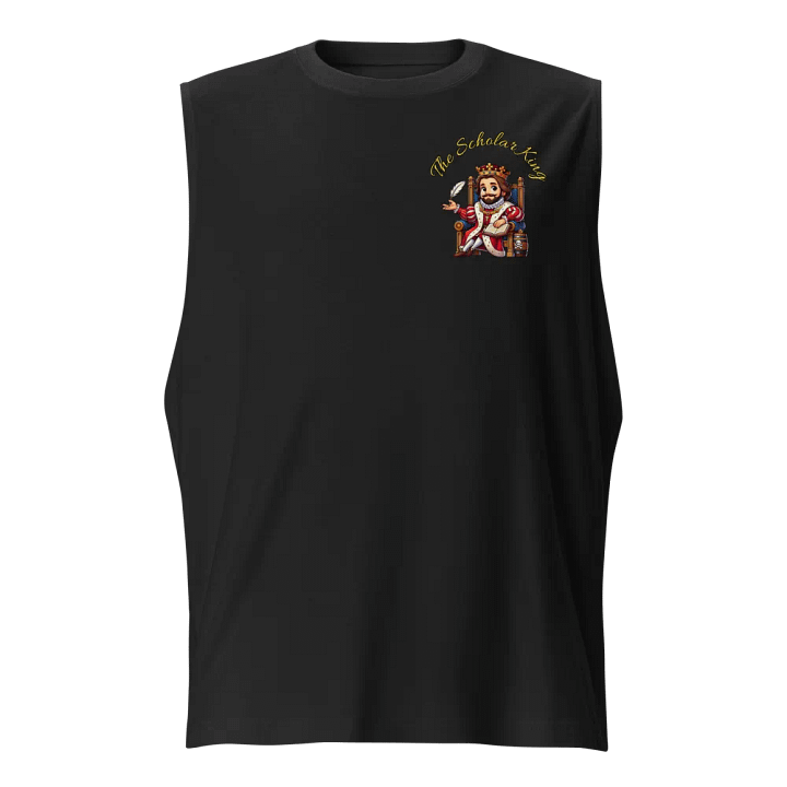 The Scholar King Muscle Shirt product image (1)