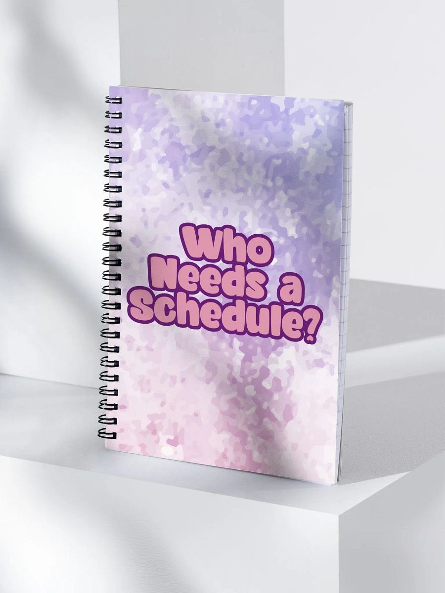 Who Needs a Schedule - Note Pad product image (3)