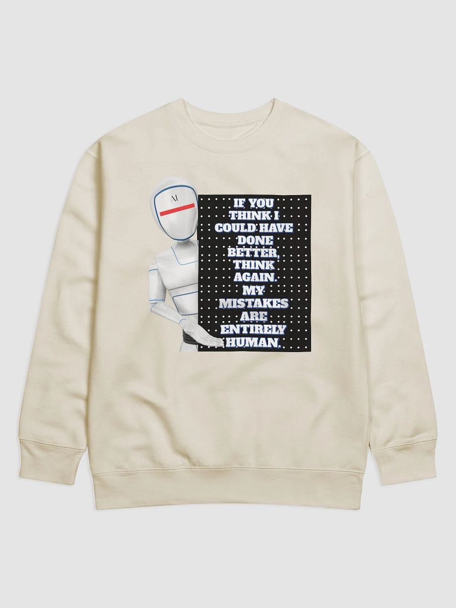 AI - If You Think I Could Have Done Better Sweatshirt product image (1)
