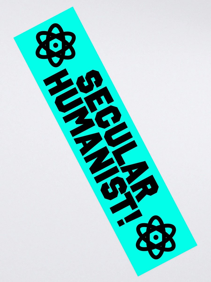 "Secular Humanist!" - Bumper Sticker product image (2)
