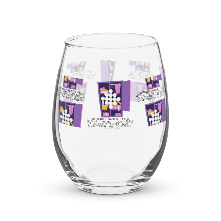 Snowflakes the only thing I collect in winter that won't clutter my closet. Stemless Wine Glass product image (2)