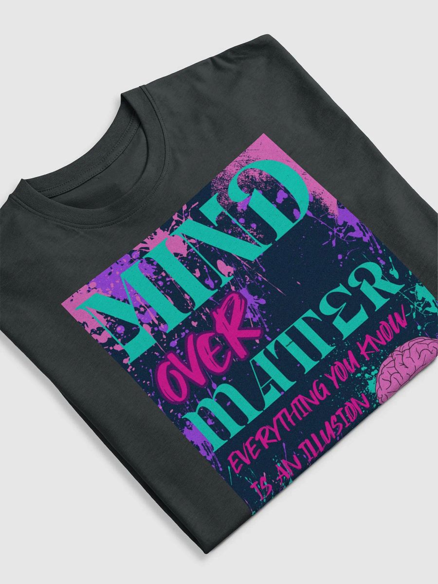Mind Over Matter Abstract Tee product image (5)