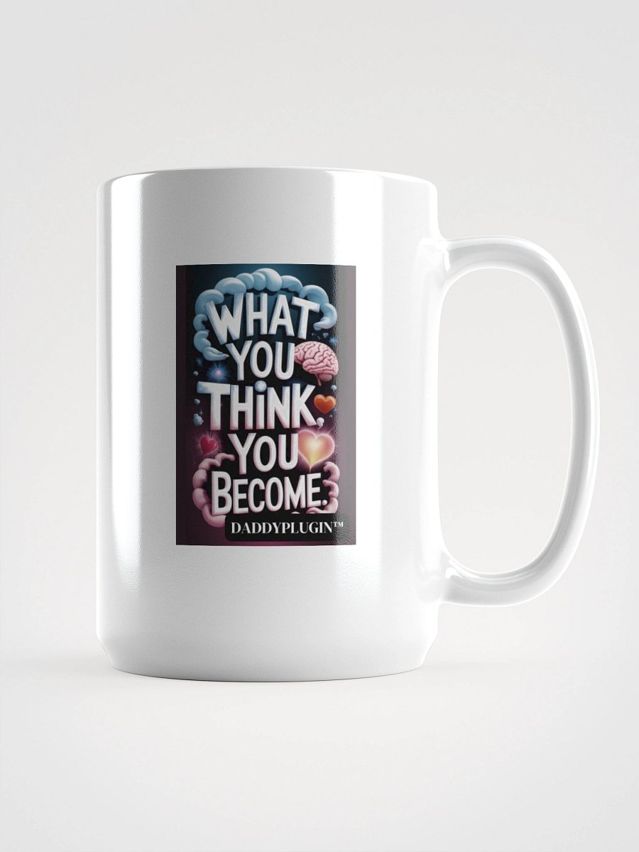 What You Think white Mug product image (1)