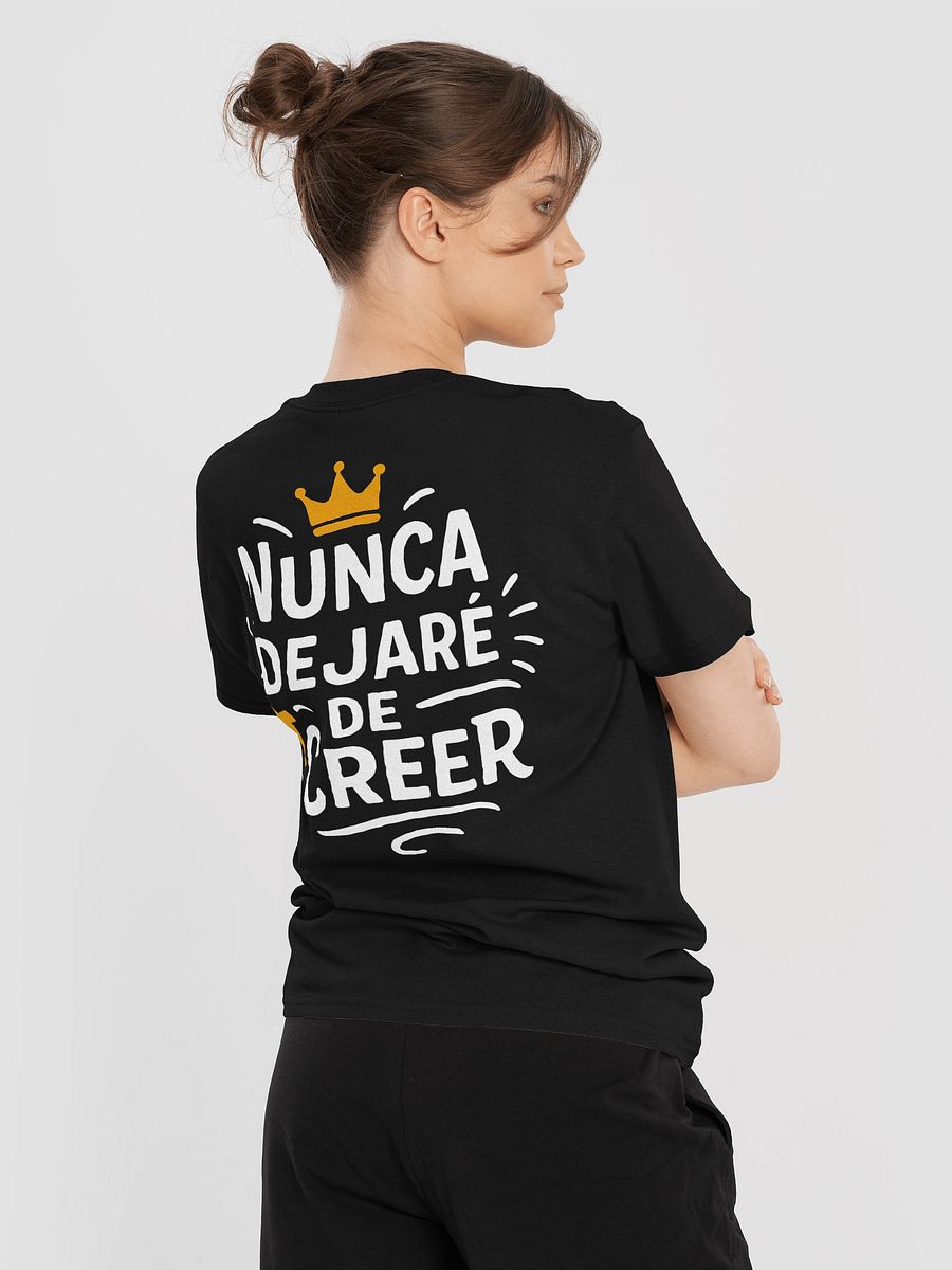 Camiseta Unisex Manga Corta | Nunca dejaré de creer product image (2)