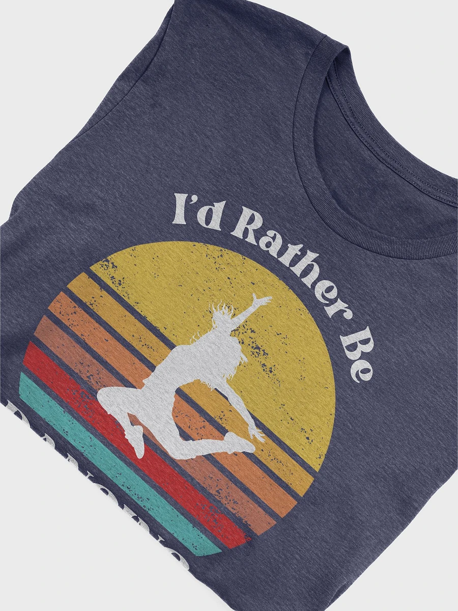 I'd Rather Be Dancing (2 colors) product image (3)