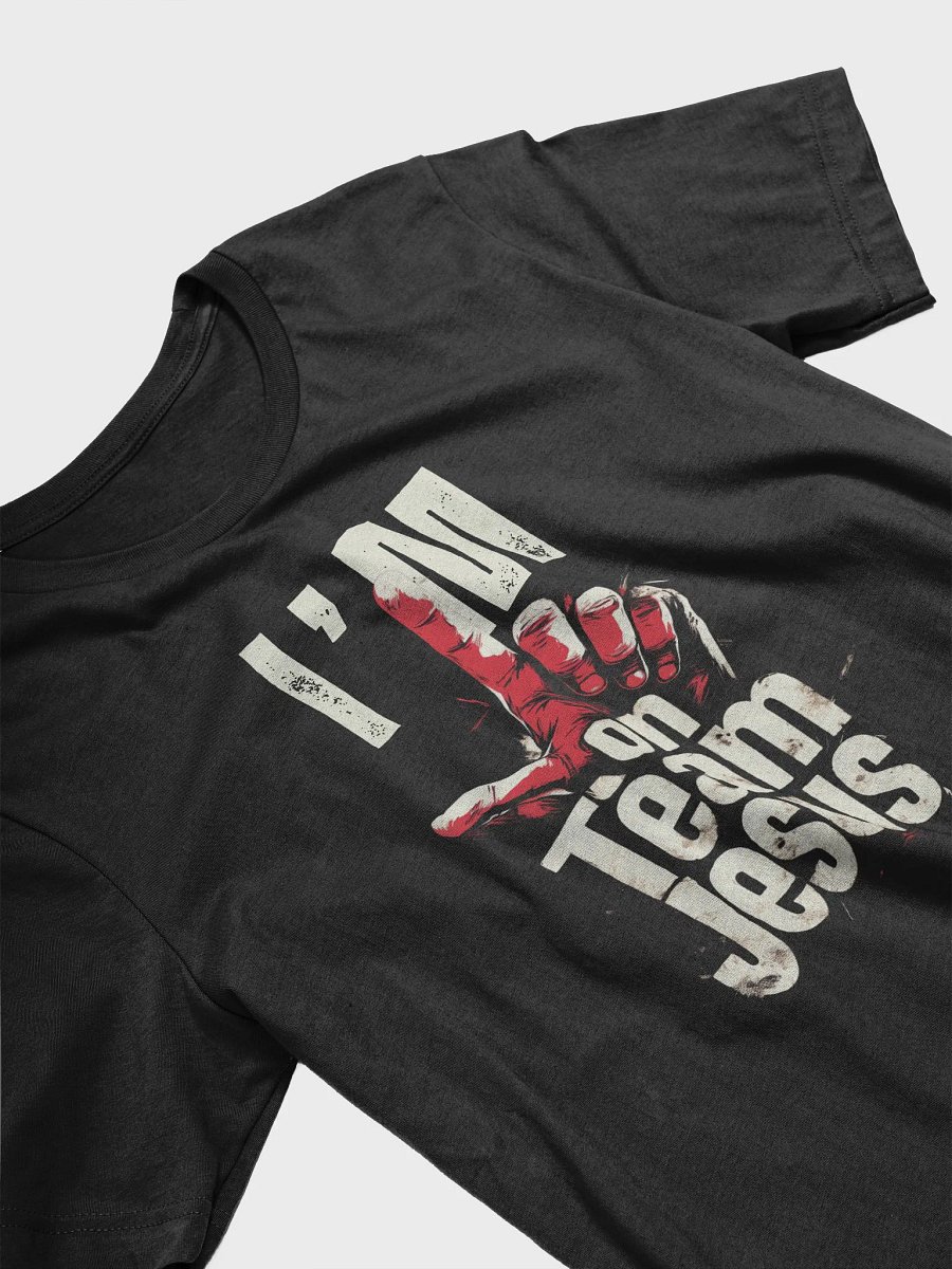 I'm On Team Jesus Christian - Modern Faith T-Shirt product image (16)