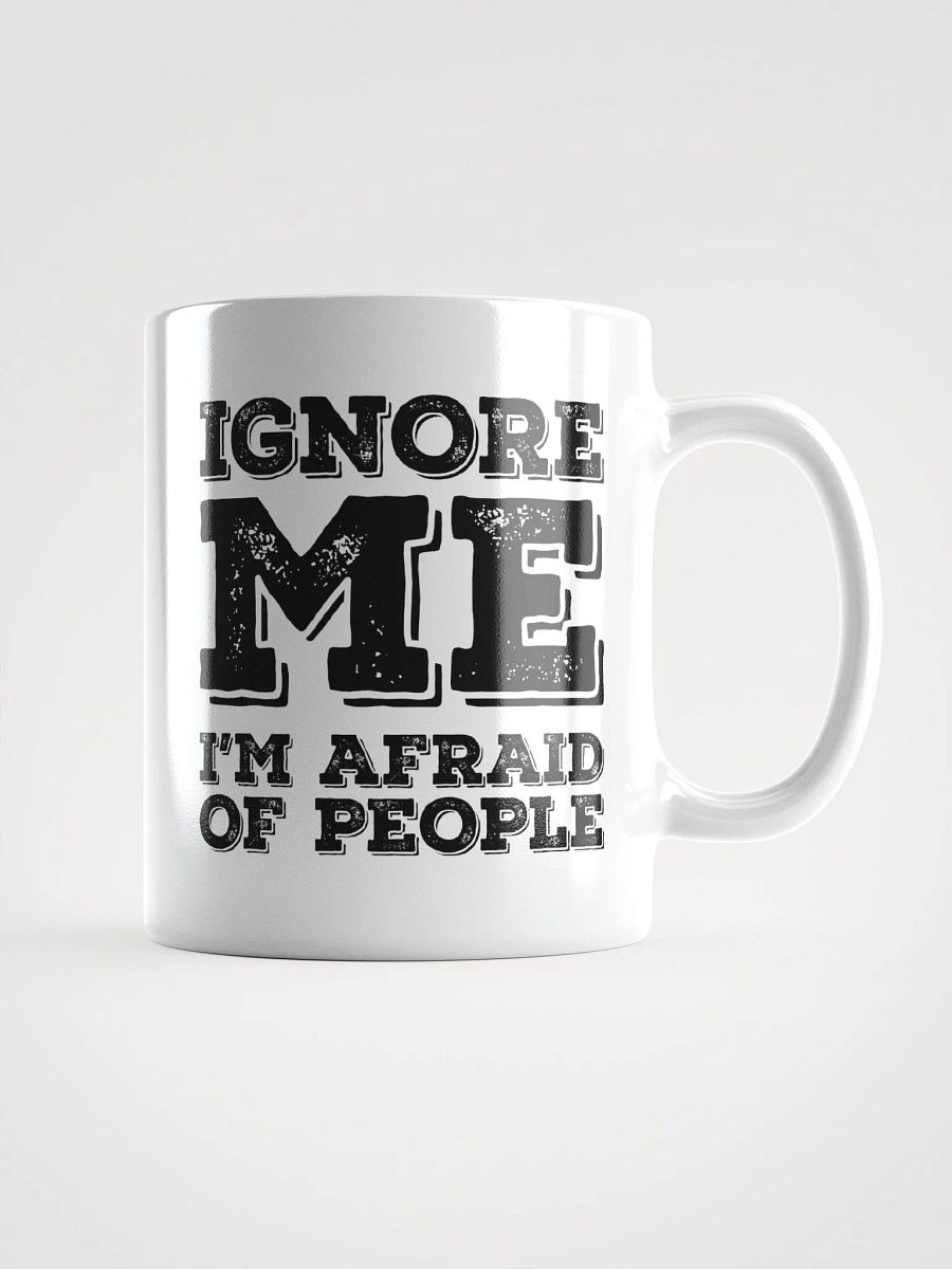 Ignore Me | I'm Afraid of People product image (2)