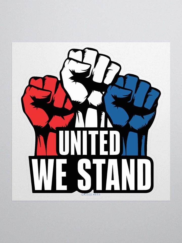 United We Stand Fists Vinyl Sticker product image (1)
