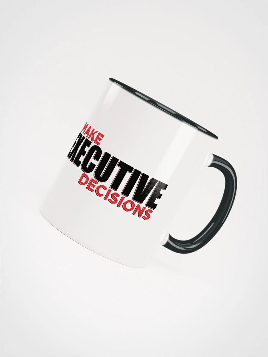 I MAKE EXECUTIVE DECISIONS V3 product image (4)