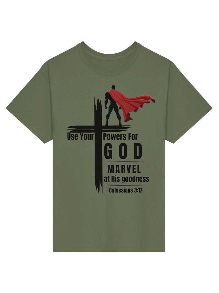 Use your powers for God - Marvel at His Goodness Christian Superhero T-Shirt product image (1)