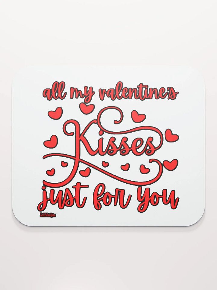 ALL MY VALENTINE'S KISSES JUST FOR YOU product image (2)