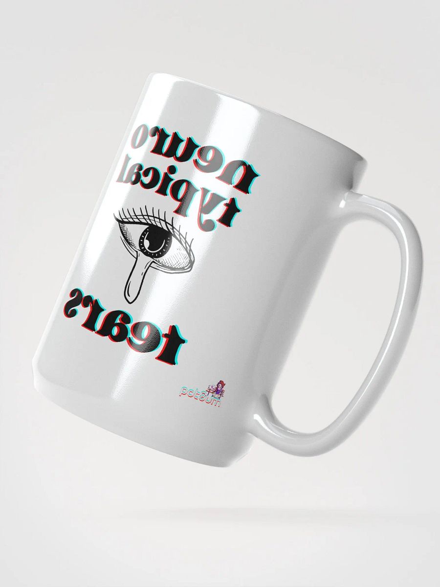 NEUROTYPICAL TEARS white glossy mug product image (3)