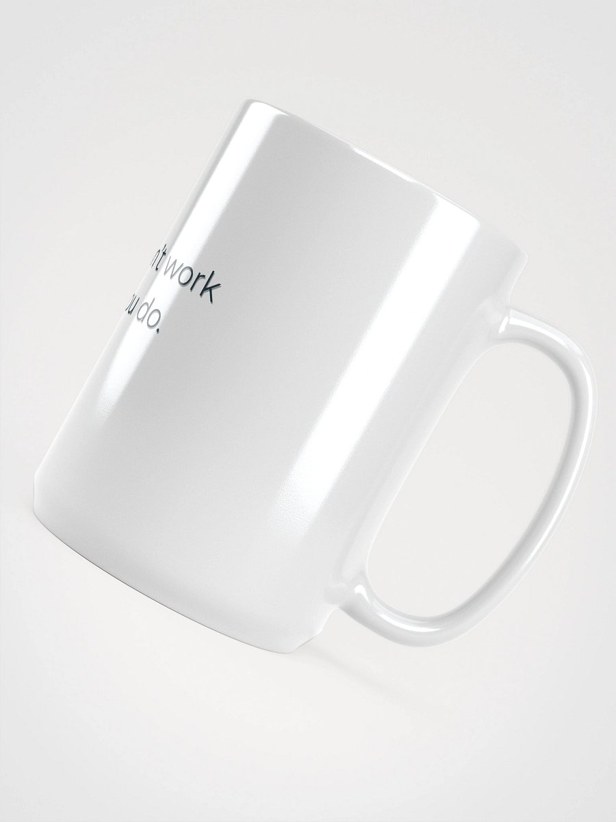Dreams Don't Work Unless You Do – Motivational Quote Cup product image (4)