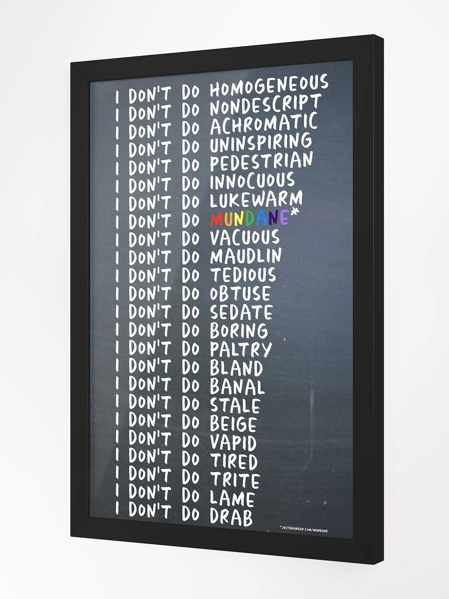 Mundane Series Framed Poster - justadandak.com [I don't do / colour / portrait] product image (2)