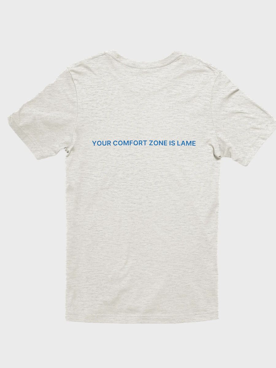 Your Comfort Zone is Lame product image (2)