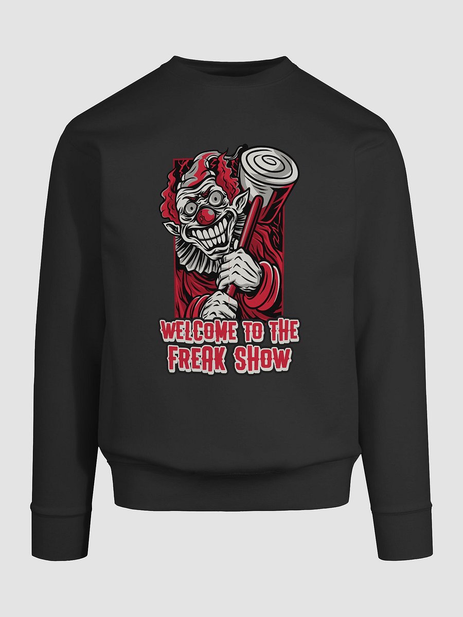 Welcome to the Freak Show Sweatshirt – Creepy Clown Halloween Pullover, Scary Circus Horror Sweater product image (9)