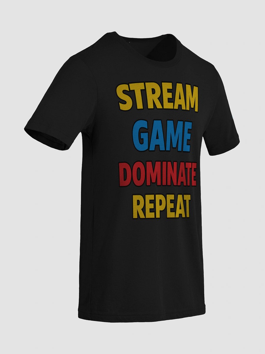 Stream. Game. Dominate. Repeat. 🔥 Ultimate Gamer Shirt product image (100)