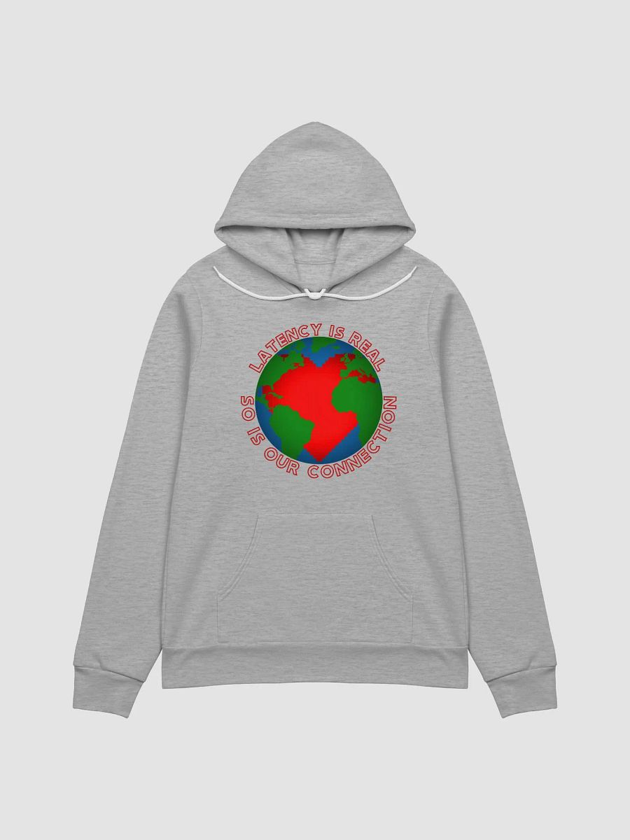 Latency Is Real - hoodie product image (3)