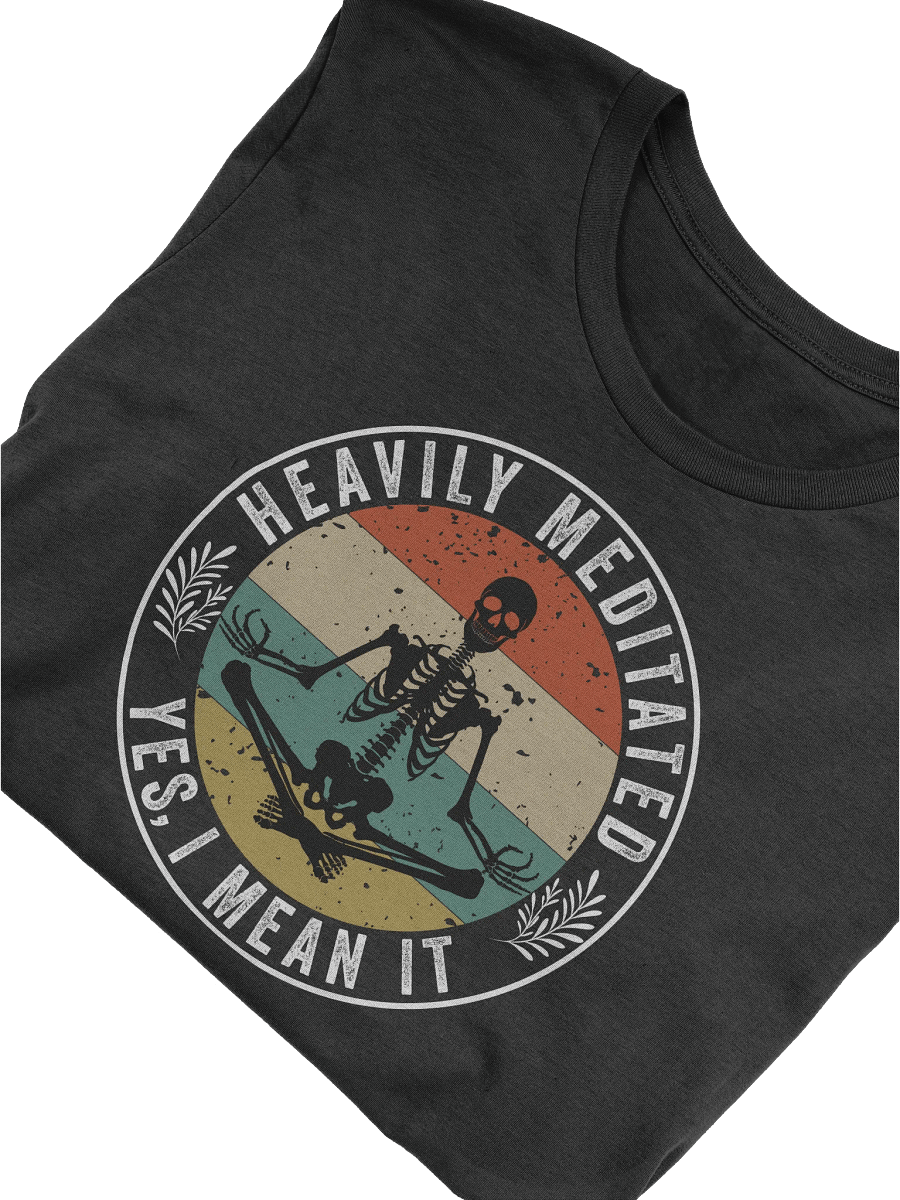 Heavily Meditated Skeleton T-Shirt product image (2)