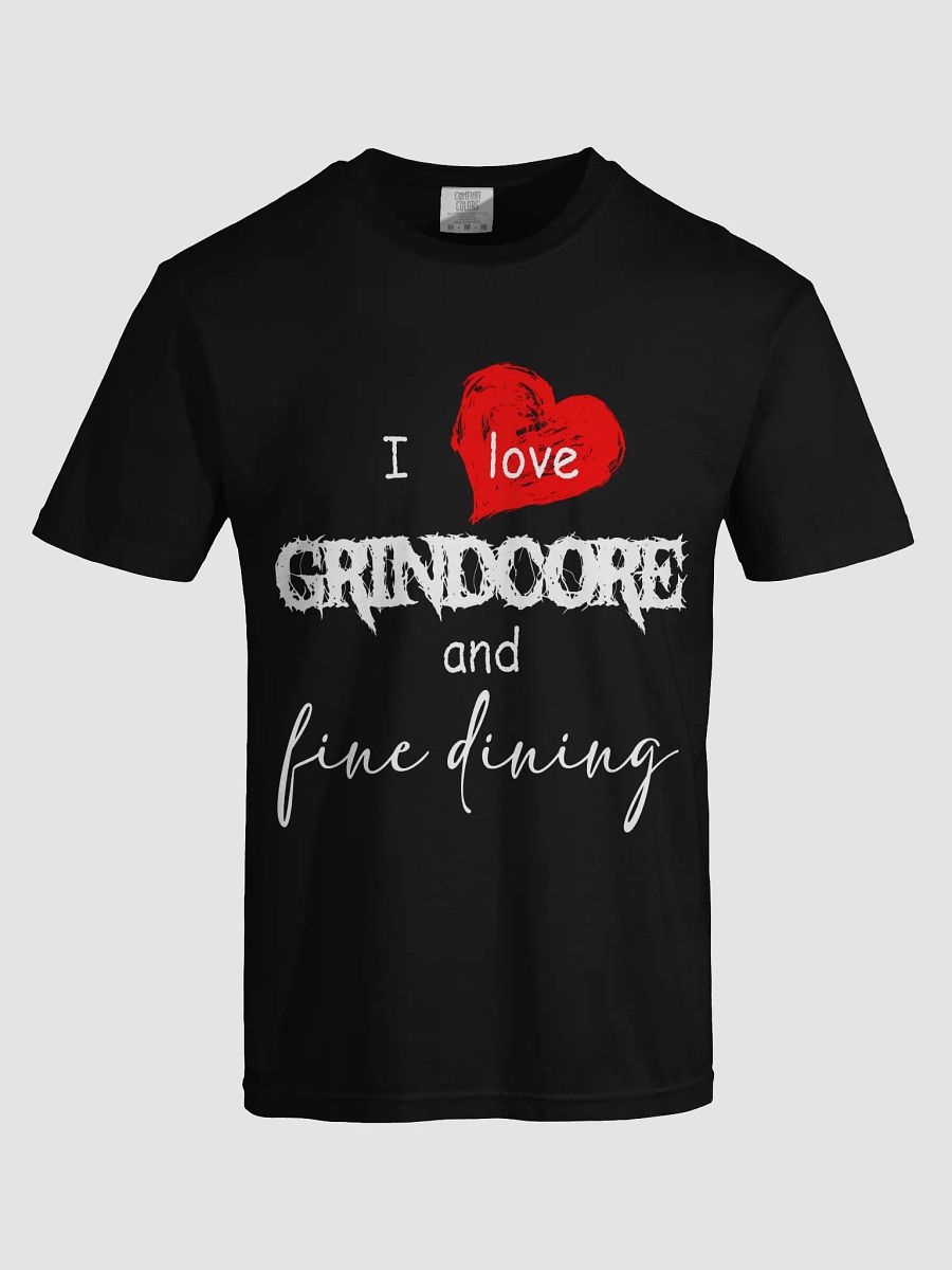 Grindcore and Fine Dining Comfort Tee (Black) product image (5)