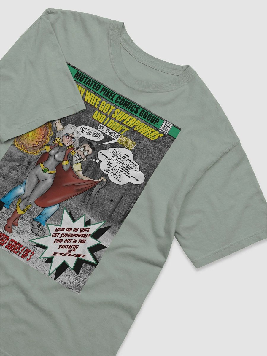 My Wife Got Superpowers and I Didn't Comic Book T-Shirt product image (27)