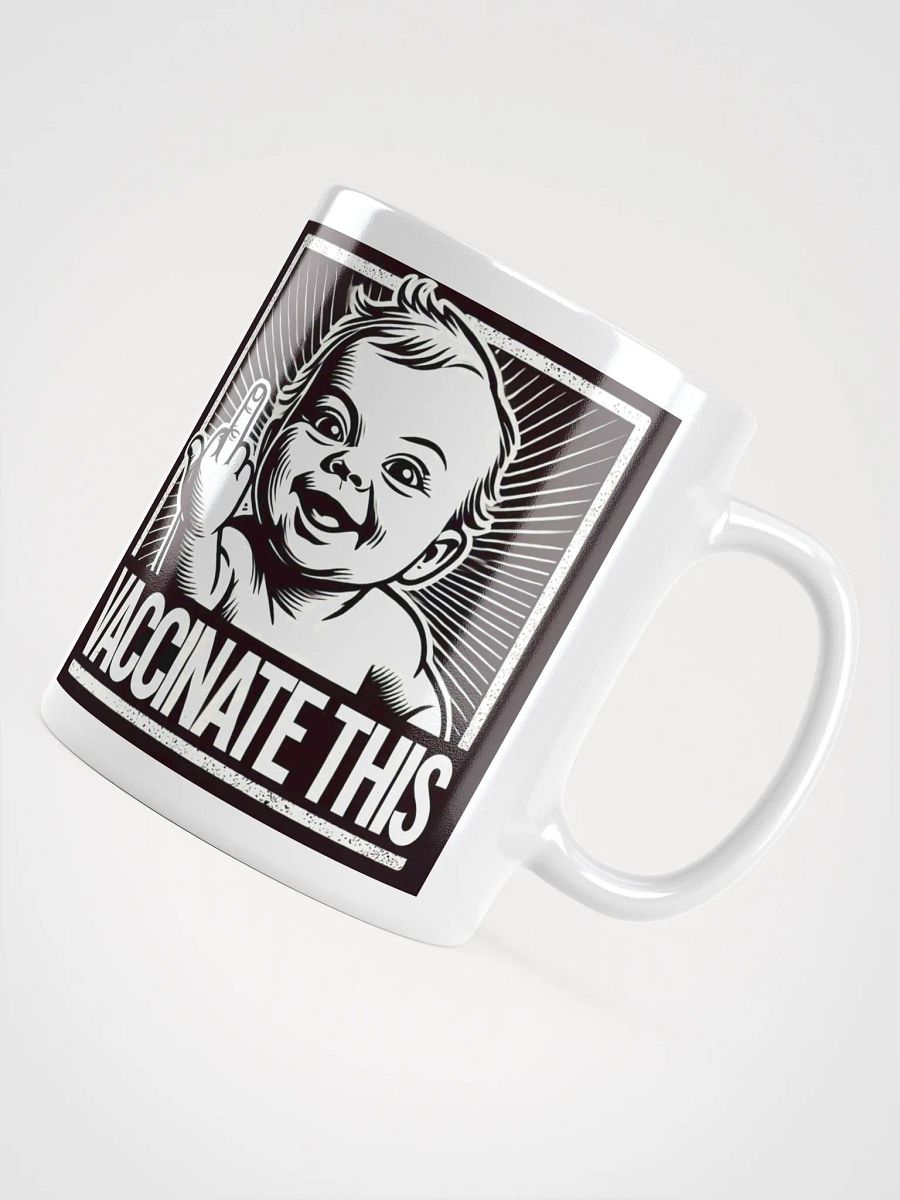 VACCINATE THIS MUG WT product image (4)