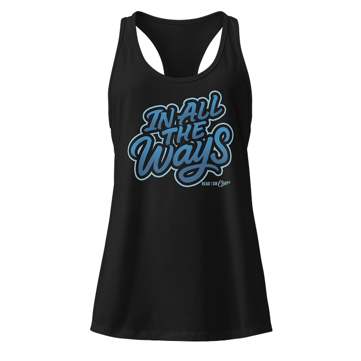 In All the Ways Racerback Tank Top product image (1)