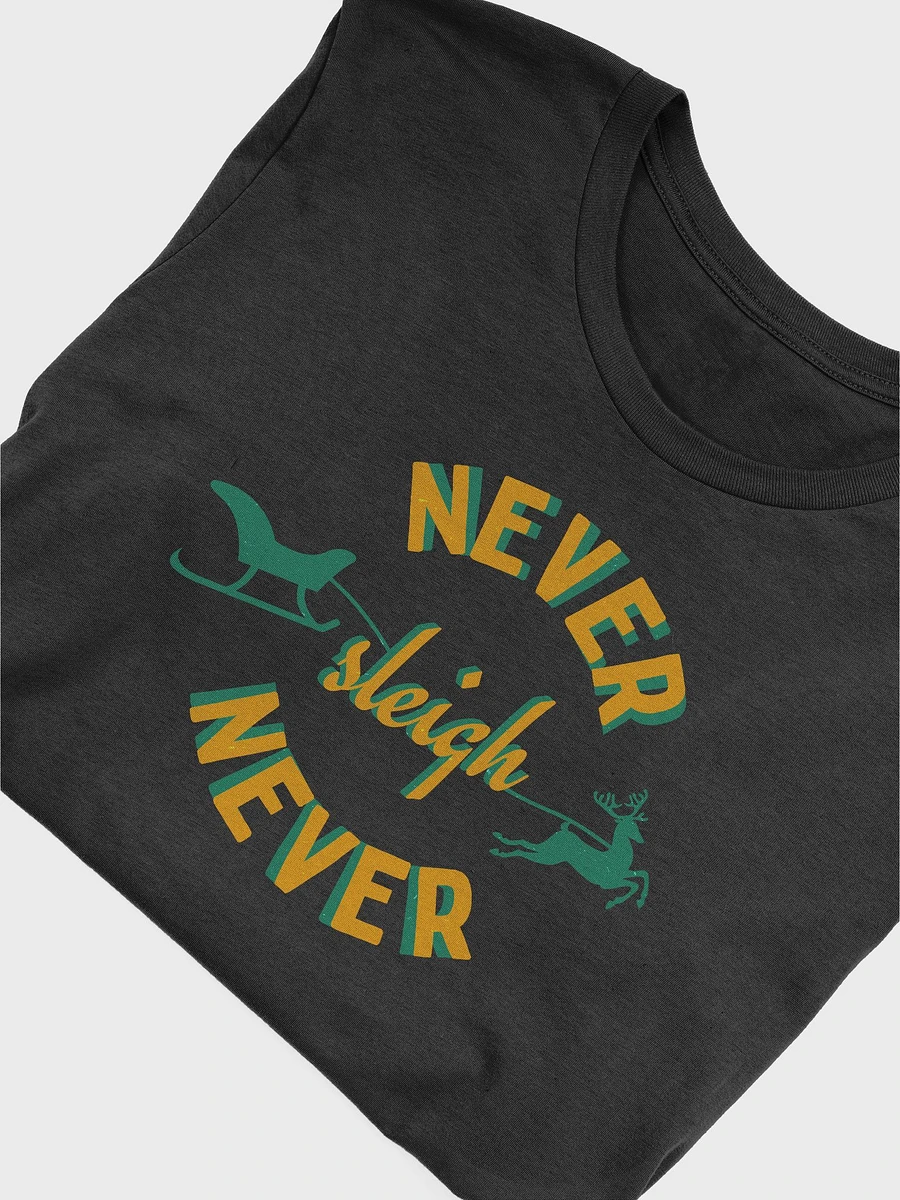 Never Sleigh Never (Design 2) product image (6)