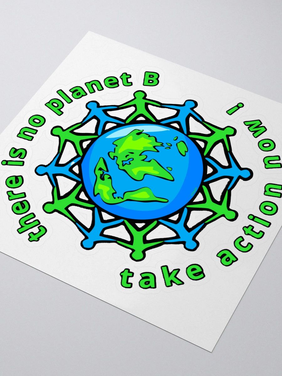 THERE IS NO PLANET B, TAKE ACTION NOW! product image (8)