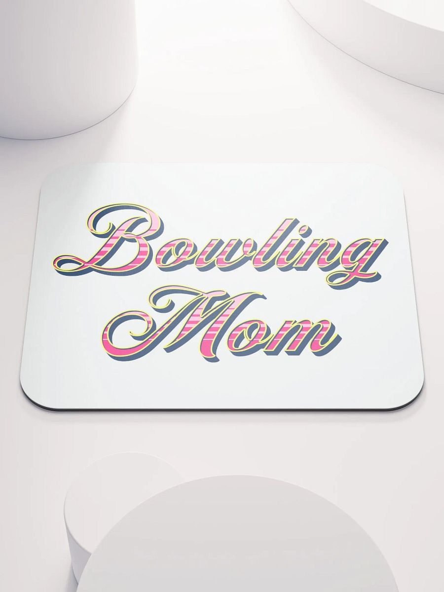 Mom Bowling Delight Mouse Pad product image (2)