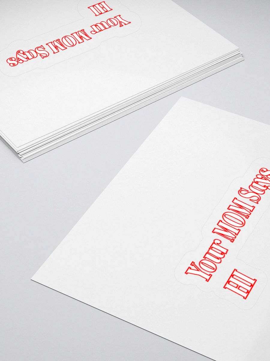 Your Mom Say Hi Sticker product image (4)