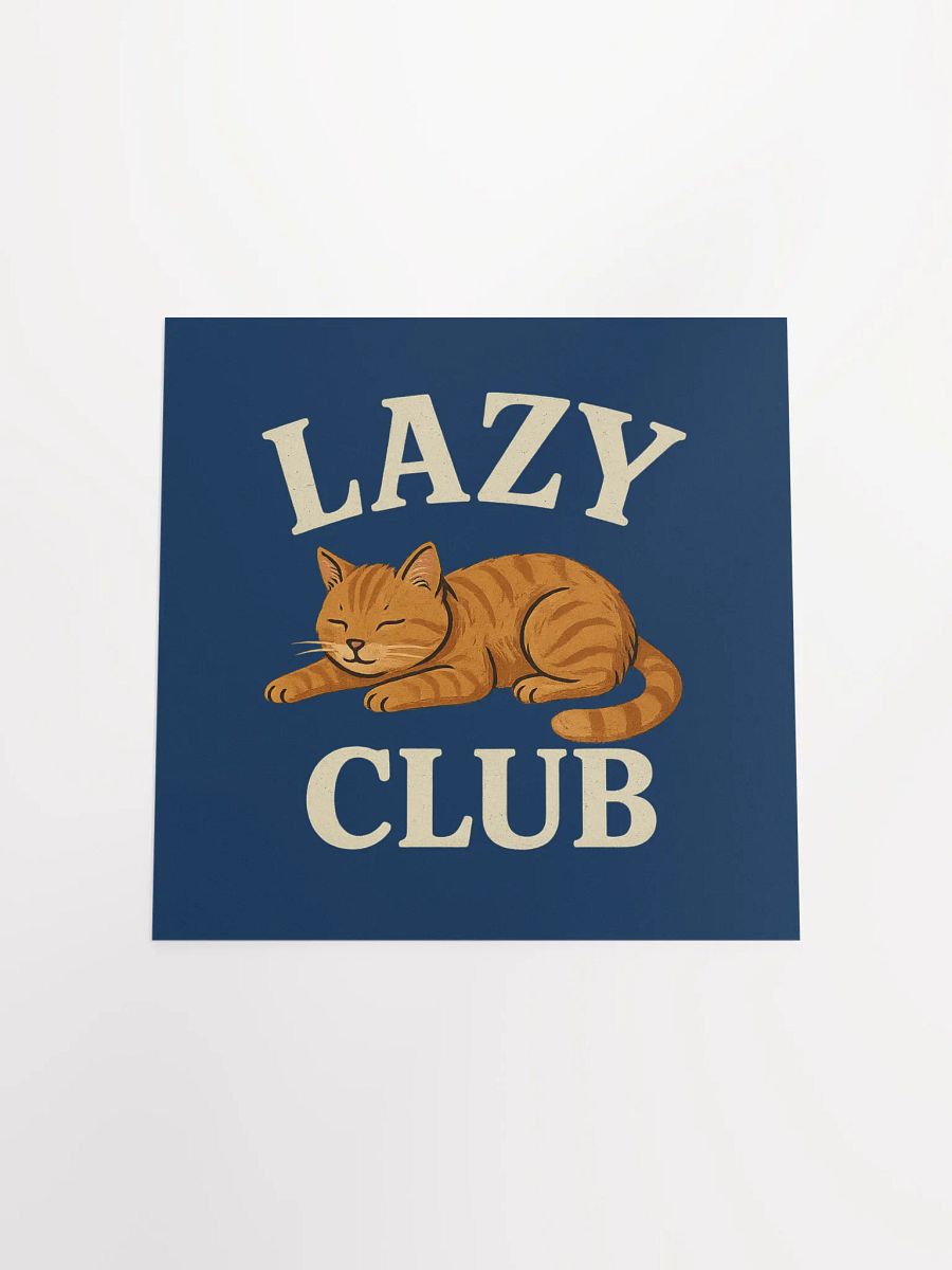 Lazy Club Matte Poster product image (19)