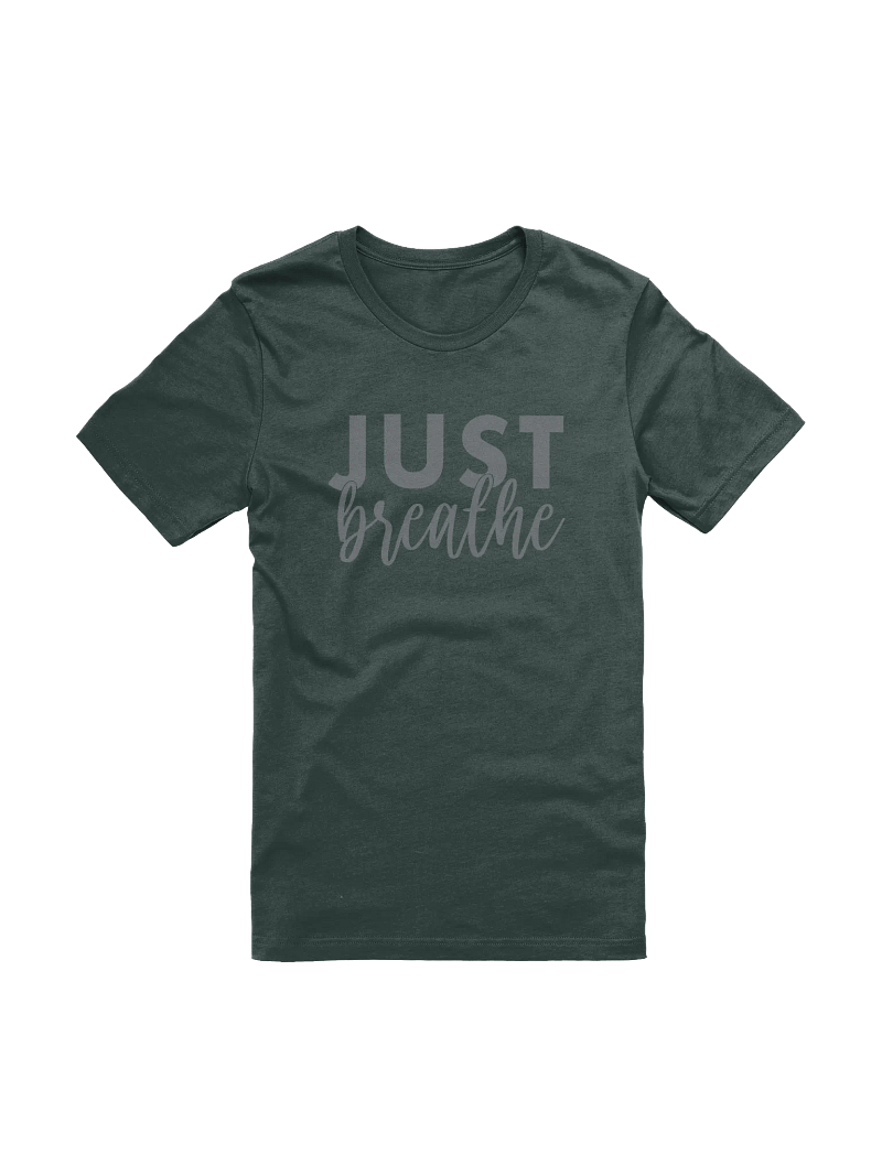Just Breathe Unisex T-Shirt