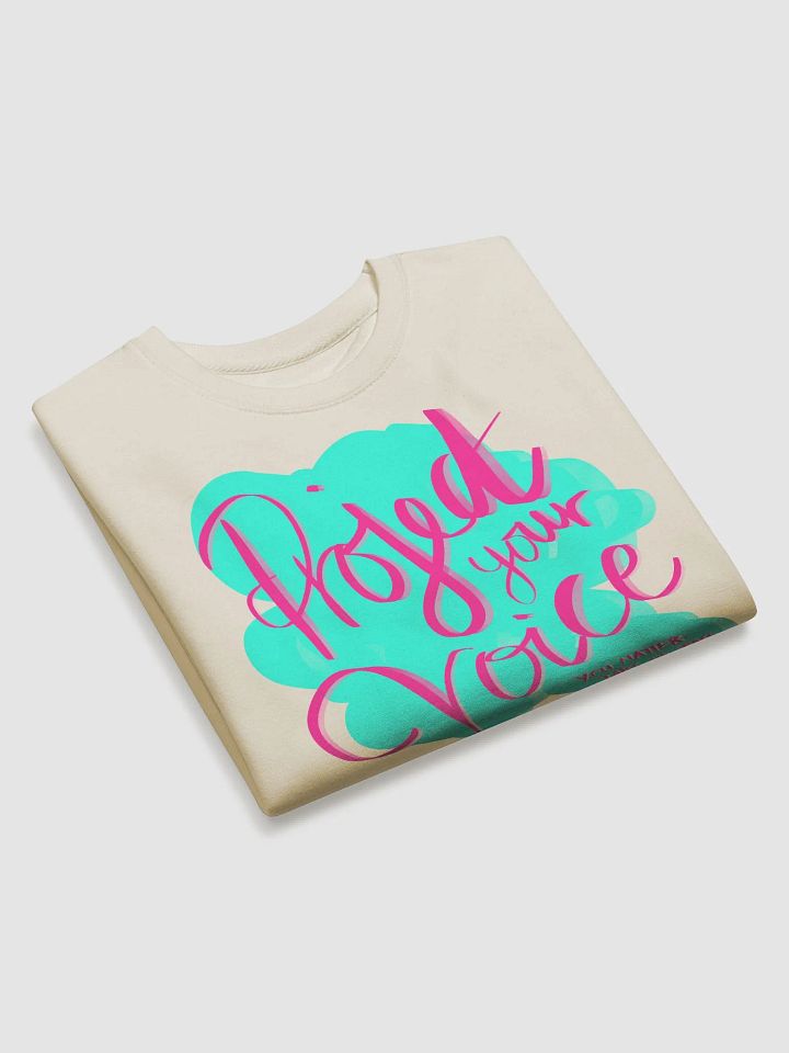 Project your voice - Sweatshirt Adult product image (13)
