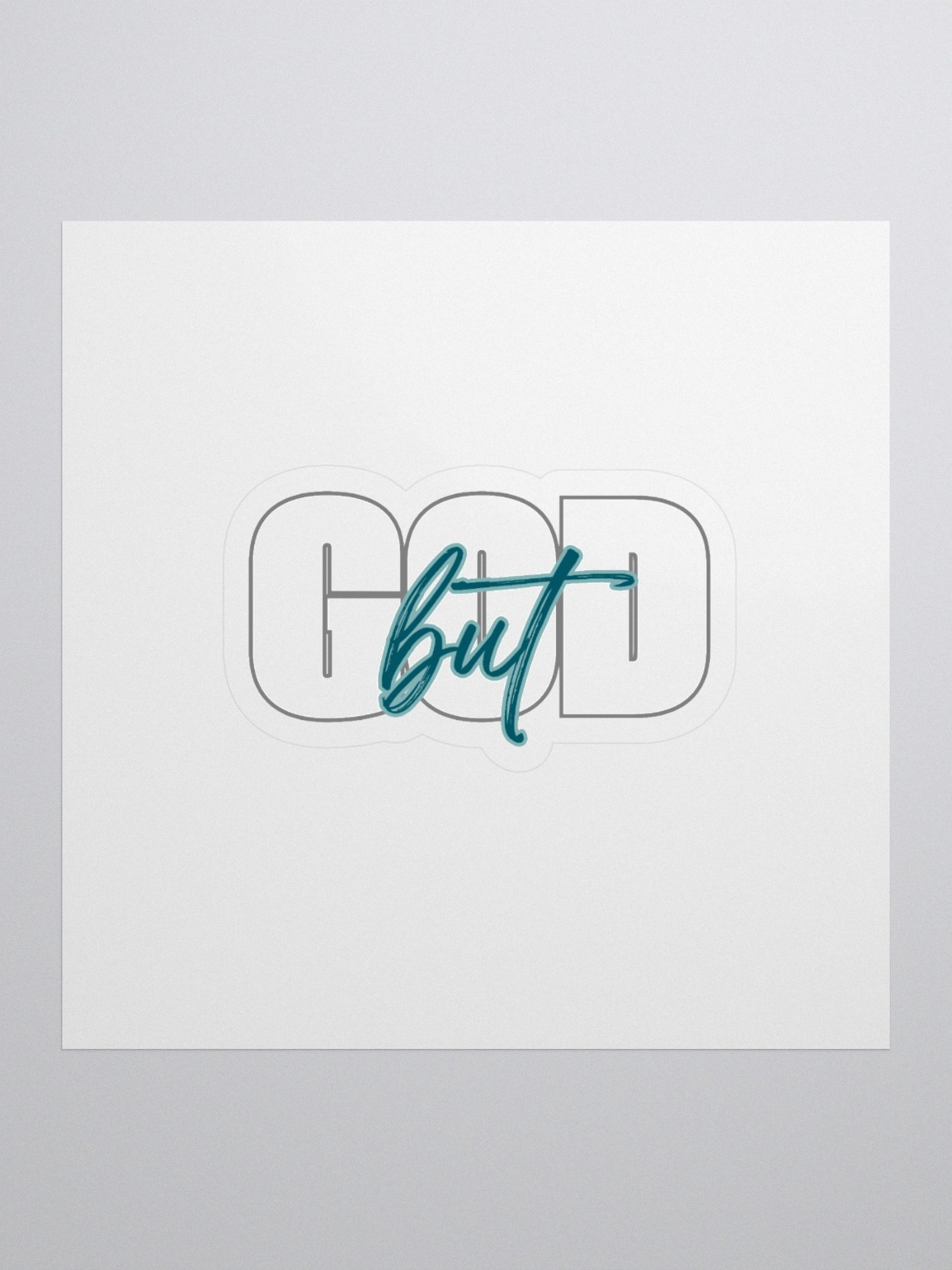 but GOD Sticker product image (1)
