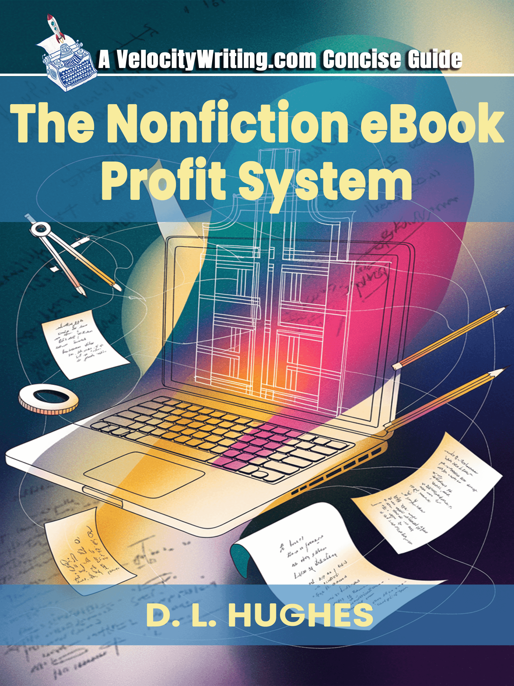 The Nonfiction eBook Profit System: A Plan to Reap Writing Profits without Amazon KDP product image (1)