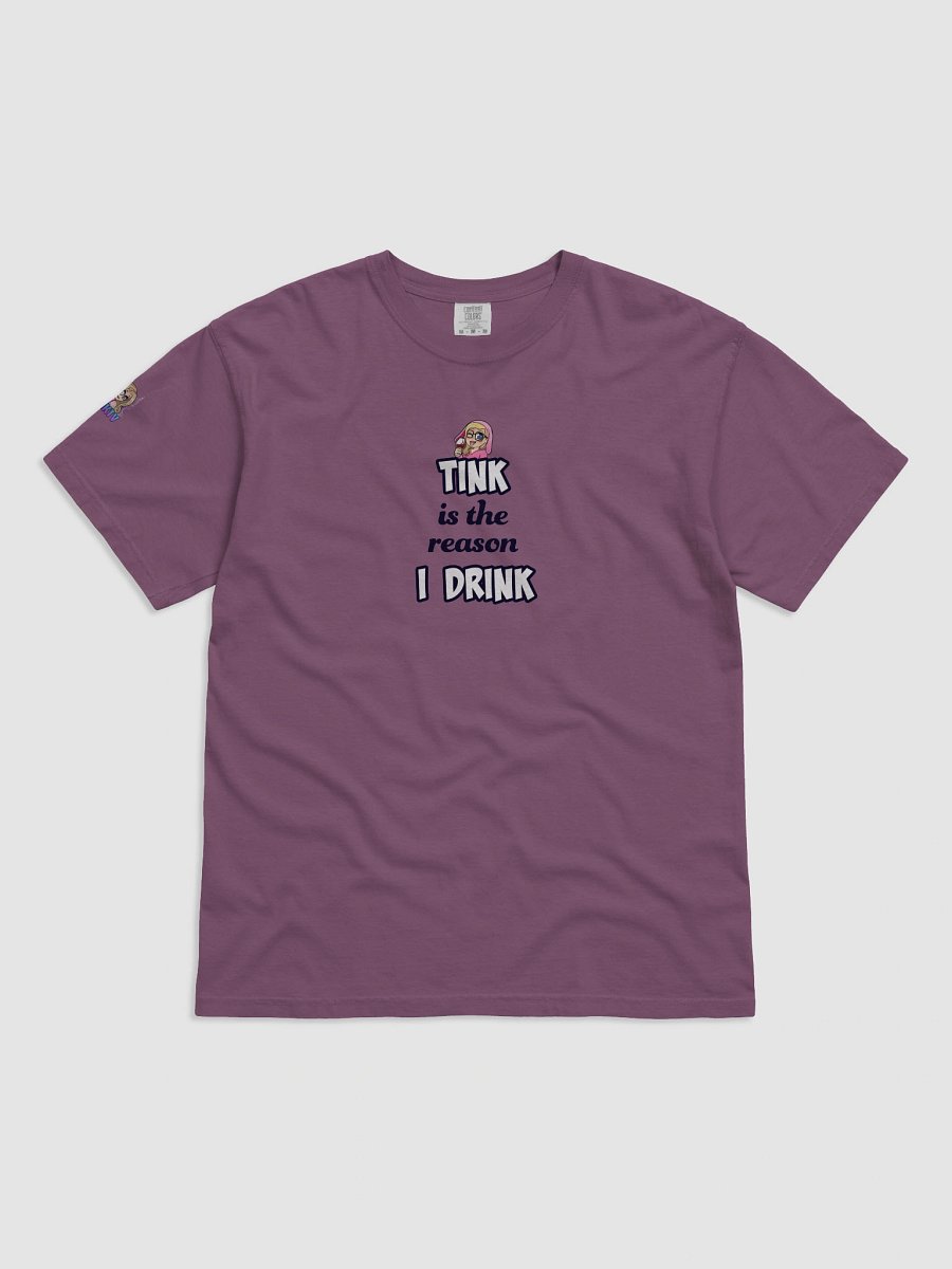 Tink is the Reason I Drink product image (1)