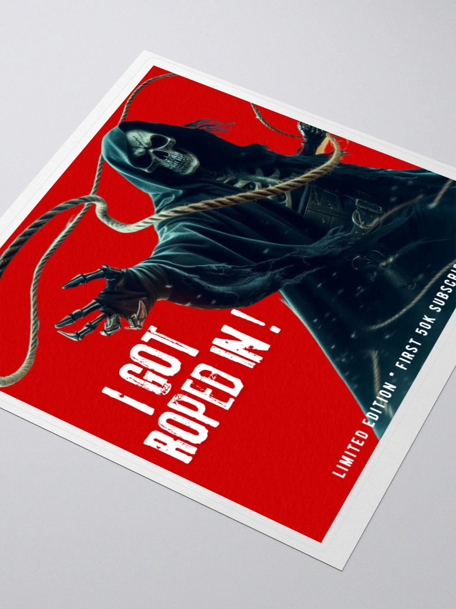 I Got ROPED IN! Only available until we hit 50K! product image (3)
